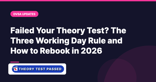 Failed Your Theory Test? The Three Working Day Rule and How to Rebook in 2026